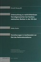 2005 Untersuchung zu nachrichtenlosen Vermögenswerten bei liechtensteinischen Banken in der NS-Zeit (Studie 5)