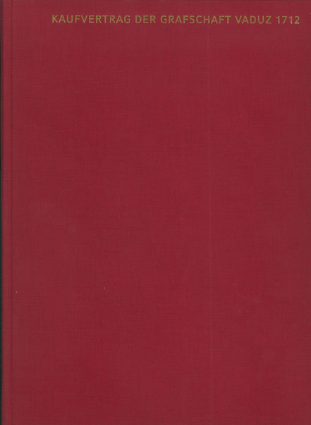 2012 "300 Jahre Kauf der Grafschaft Vaduz durch die Fürsten von Liechtenstein"